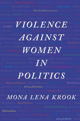 Violence Against Women in Politics By Mona Lena Krook Cover Image