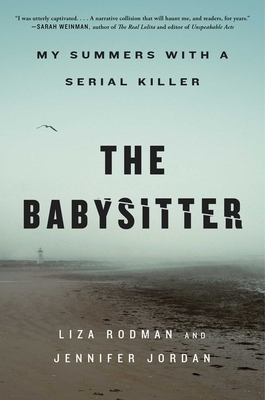 The Babysitter: My Summers with a Serial Killer Cover Image