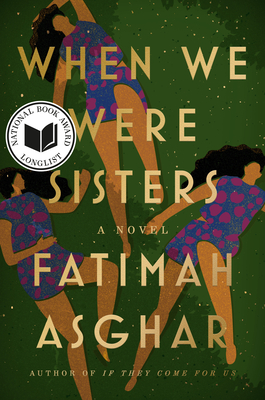 When We Were Sisters: A Novel By Fatimah Asghar Cover Image
