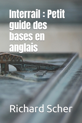 Interrail: Petit guide des bases en anglais Cover Image