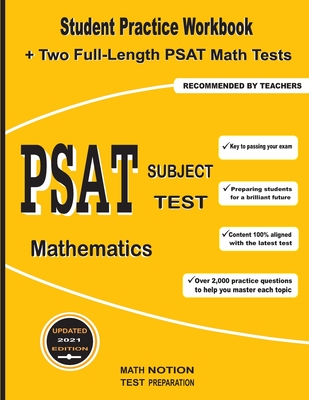 PSAT Subject Test Mathematics: Student Practice Workbook + Two Full-Length PSAT Math Tests By Math Notion (Foreword by), Michael Smith Cover Image