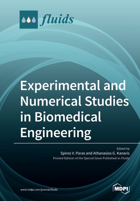 Experimental and Numerical Studies in Biomedical Engineering Cover Image