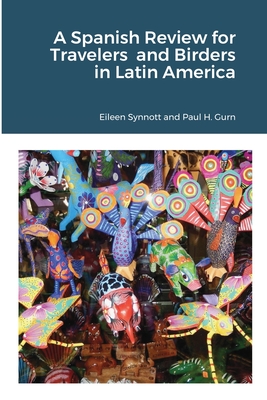 A Spanish Review for Travelers and Birders in Latin America Cover Image