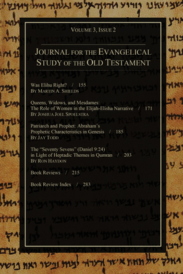 Journal for the Evangelical Study of the Old Testament, 3.2 By Stephen J. Andrews (Editor) Cover Image