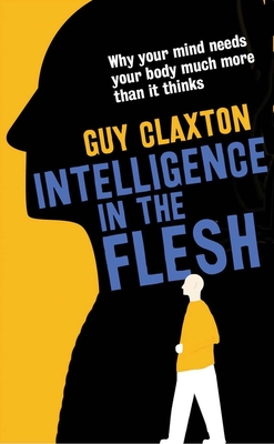 Cover for Intelligence in the Flesh