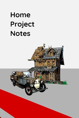 Home Project Notes By Peter Charles Bennett Cover Image