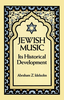 Jewish Music: Its Historical Development Cover Image