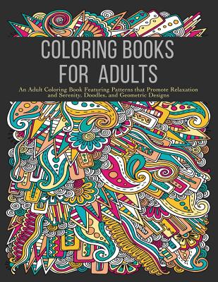 Adult Coloring Book by Adult Coloring Books, Coloring Books for Adults, Adult  Colouring Books, Paperback