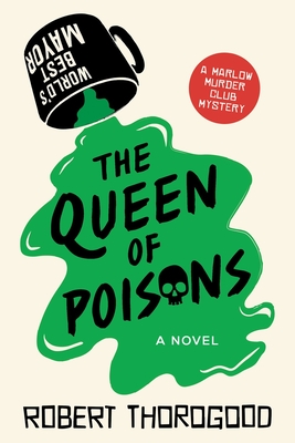 The Queen of Poisons: A Novel (The Marlow Murder Club)