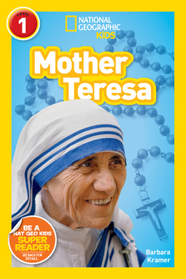 National Geographic Readers: Mother Teresa (L1) (Readers Bios) By Barbara Kramer Cover Image