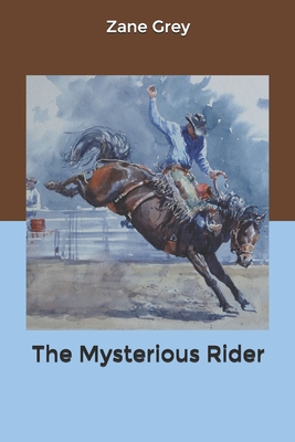 The Mysterious Rider