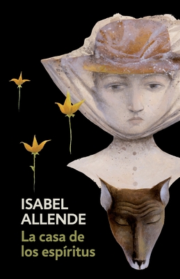 La casa de los espiritus / The House of the Spirits By Isabel Allende Cover Image
