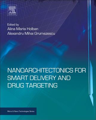 Nanoarchitectonics for Smart Delivery and Drug Targeting Cover Image