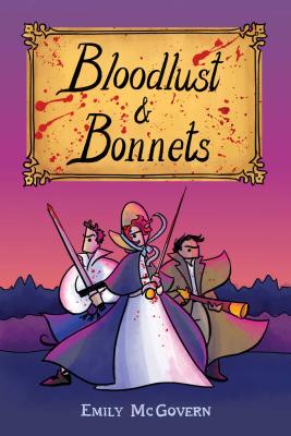 Cover for Bloodlust & Bonnets