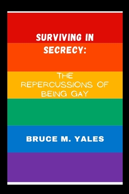 Surviving in secrecy: The repercussions of being Gay Cover Image