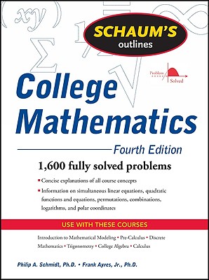 Schaum's Outline of College Mathematics, Fourth Edition cover