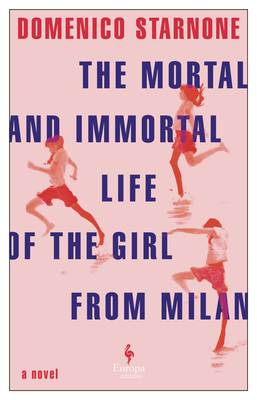The Mortal and Immortal Life of the Girl from Milan Cover Image