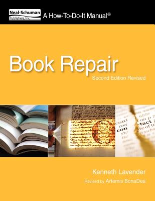 Book Repair: A How-To-Do-It Manual, Second Edition Revised (How-To-Do-It Manual Series (for Librarians)) Cover Image