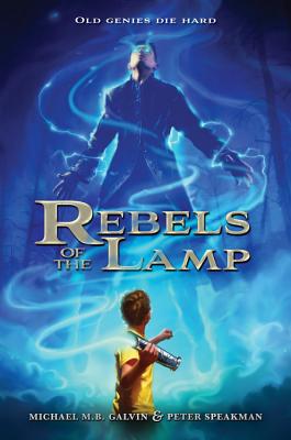 Rebels of the Lamp, Book 1 Rebels of the Lamp Cover