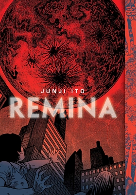 Remina (Junji Ito) (Hardcover) | Prologue Bookshop