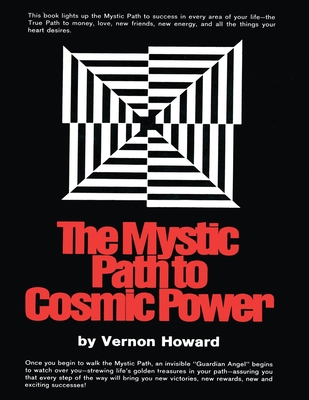 The Mystic Path to Cosmic Power By Vernon Howard Cover Image