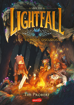Lightfall: Los tiempos oscuros (Libro 3) (Lightfall: The Dark Times – Spanish Ed