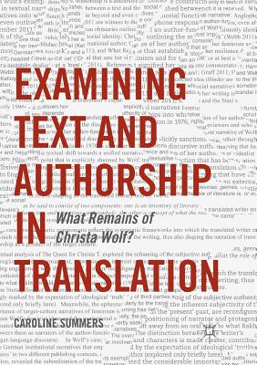 Examining Text and Authorship in Translation: What Remains of Christa Wolf? Cover Image