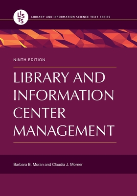 Library and Information Center Management (Library and Information Science Text) Cover Image