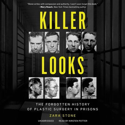 Killer Looks: The Forgotten History of Plastic Surgery in Prisons cover
