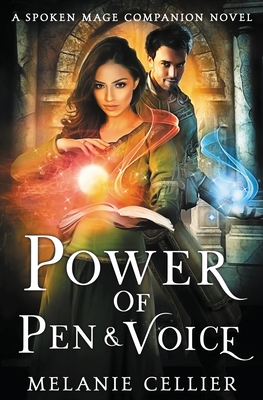 Power of Pen and Voice: A Spoken Mage Companion Novel Cover Image