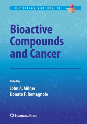 Bioactive Compounds and Cancer (Nutrition and Health) Cover Image