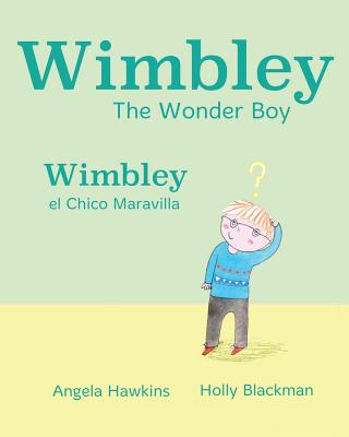 Wimbley el Chico Maravilla / Wimbley the Wonder Boy Cover Image