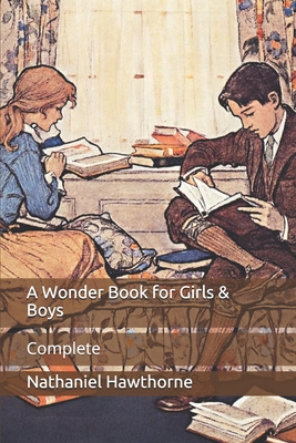 A Wonder Book for Girls & Boys: Complete Cover Image
