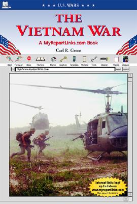 The Vietnam War (U.S. Wars) By Carl R. Green Cover Image