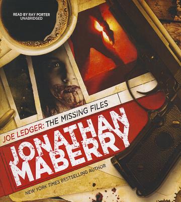 Joe Ledger: The Missing Files (Joe Ledger Novels)