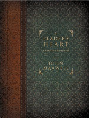 A Leader's Heart: 365-Day Devotional Journal By John C. Maxwell Cover Image