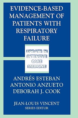 Evidence-Based Management of Patients with Respiratory Failure (Update in Intensive Care Medicine) Cover Image
