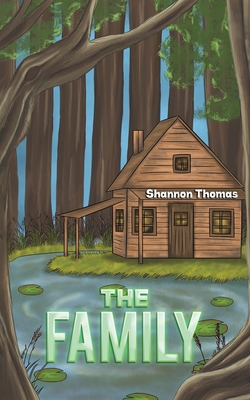 The Family By Shannon Thomas Cover Image
