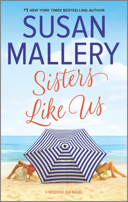 Cover for Sisters Like Us (Mischief Bay #4)