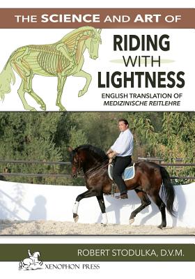 The Science and Art of Riding in Lightness: Understanding training-induced problems, their avoidance, and remedies. English Translation of Medizinisch Cover Image
