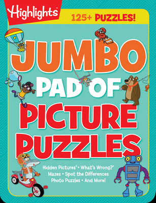 Jumbo Pad of Picture Puzzles (Highlights Jumbo Books & Pads) By Highlights (Created by) Cover Image