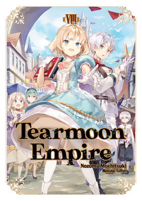 Tearmoon Empire: Volume 8 Cover Image