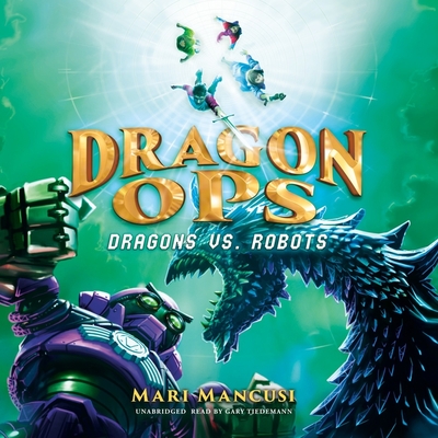 Dragon Ops: Dragons vs. Robots Cover Image