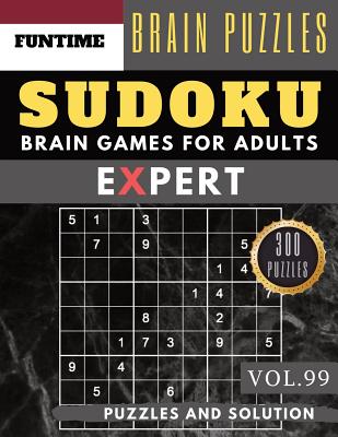 Expert SUDOKU: Jumbo 300 SUDOKU hard to extreme puzzle books with answers brain games for adults Activity book (hard sudoku puzzle bo (Expert Sudoku Puzzle Books #99)