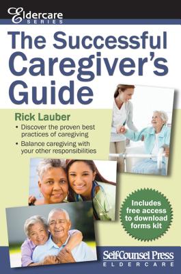 The Successful Caregiver S Guide (Eldercare) Cover Image