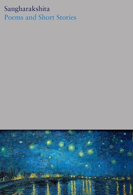 Cover for Poems and Short Stories (Complete Works of Sangharakshita)