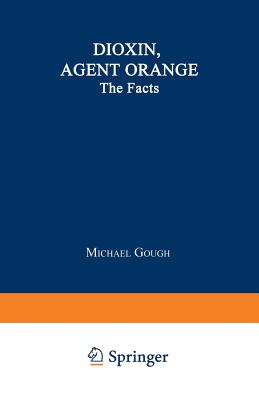 Dioxin, Agent Orange: The Facts Cover Image