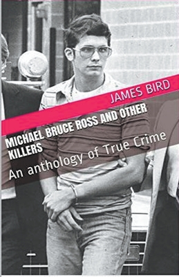 Michael Bruce Ross And Other Killers Cover Image