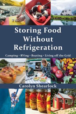 Storing Food Without Refrigeration By Carolyn Shearlock Cover Image
