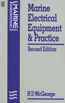 Marine Electrical Equipment and Practice (Marine Engineering Series) Cover Image